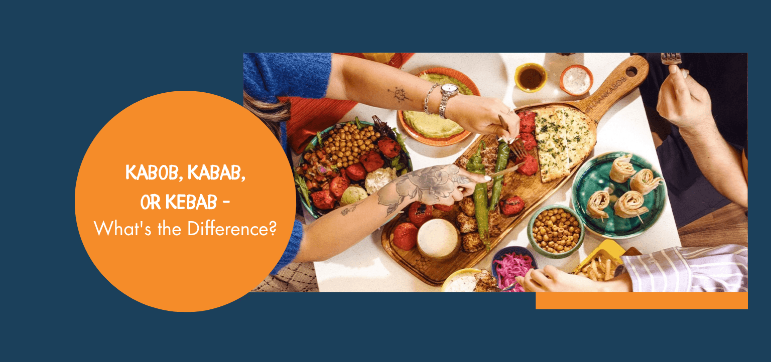 Kabob, Kabab, or Kebab — What's the Difference?